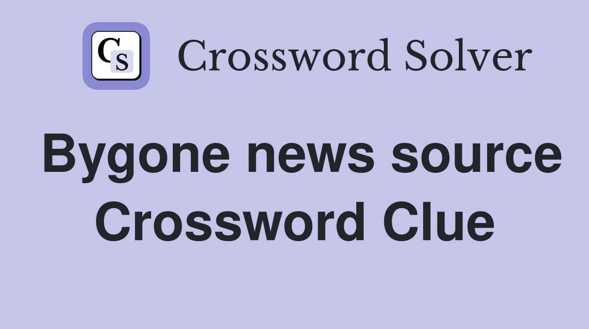 news source crossword clue 4 letters